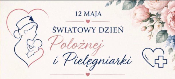 Światowy Dzień Pielęgniarki i Położnej